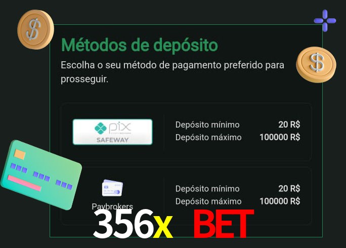 O cassino 356x bet oferece uma grande variedade de métodos de pagamento
