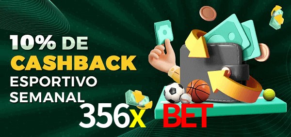 10% de bônus de cashback na 356x bet